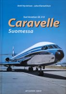 Hyvärinen & Klemettinen: Sud Aviation SE 210 Caravelle Suomessa