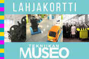 Turkoosilla pohjalla tekstit lahjakortti ja Tekniikan museo, lisäksi kuva museon näyttelystä