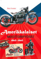 Amerikkalaiset moottoripyörät 1860-1960