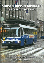 Sinisen bussin tarina II – Stadin dösat 1968–1991