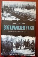 Sotavankien pako Muurmannin ratatyömaalta 1915-1918